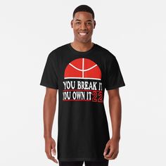 "You Break It You Own It Shirt | Funny Accountability Tee | Novelty Statement T-Shirt | Unisex Responsibility Apparel | basketball idea " Pet Blanket for Sale by Arabishop | Redbubble It Shirt, Statement Tshirt, Pet Blanket, How To Clean Furniture, Clothing Logo, Own It, Blankets For Sale