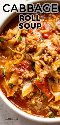 cabbage and beef soup in a white bowl with the words cabbage roll soup above it