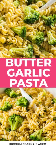 butter garlic pasta with broccoli in a white bowl and pink text overlay