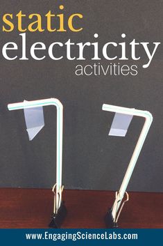 two metal bookends sitting on top of a wooden table with the title static electricity activities