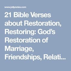 the bible verse about restoration restoring god's restoration of marriage, friends, and relatives