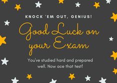 the words good luck on your exam are written in yellow and white stars against a black background