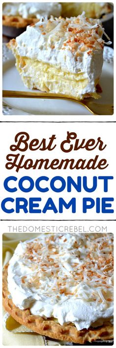 the best ever homemade coconut cream pie is ready to be eaten and served for dessert