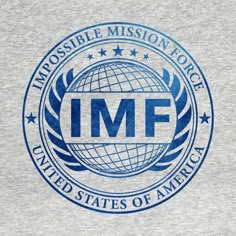 the imf logo is shown in blue on a gray shirt that says impossible mission force united states of america