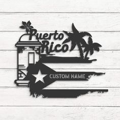 a metal sign that says puerto rico on the side of a wooden wall with palm trees