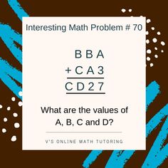 a poster with the words, interesting math problem 70 what are the values of a, b