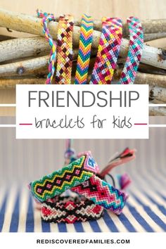 several different bracelets with text overlay that says, friendship bracelets for kids