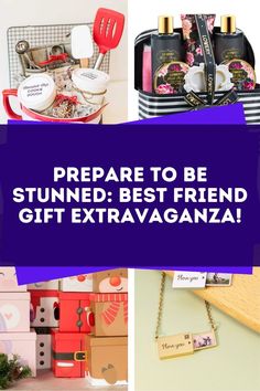 the words prepare to be rounded best friend gift extraganza