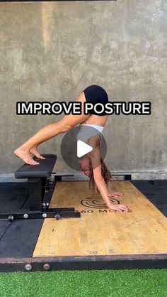 a woman doing a handstand on top of a pivot position with the words improve posture