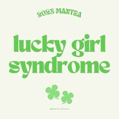 the lucky girl syndrome logo with shamrocks in green and white, as well as an irish