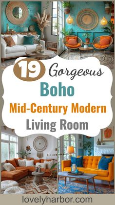 the interior of a modern living room with orange and blue accents, text reads 19 gorgeous boho mid - century modern living room