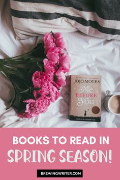 books to read in spring season with pink flowers and cup of coffee on the bed