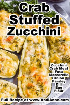 an advertisement for crab stuffed zucchini on a plate with other food items in the background