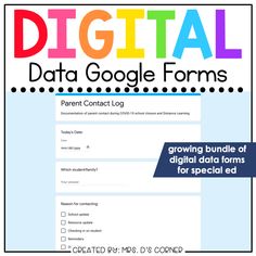 the digital data google forms for parents to use on their child's phone or laptop