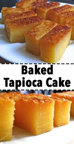 baked tapioca cake on a white plate with text overlay that reads, baked tapioca cake