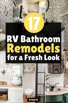 bathroom remodel ideas for a fresh look in the kitchen and living room with text overlay that reads 17 rv bathroom remodels for a fresh look