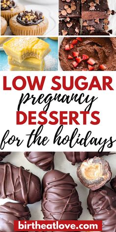 chocolate desserts with text overlay that reads low sugar preserts for the holidays