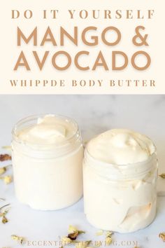 Avocado Body Butter, Whipped Soap Diy, Diy Body Butter Recipes, Mango And Avocado, Homemade Body Butter, Diy Body Butter, Mango Avocado, Lotion Recipe, Body Butters Recipe