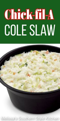 chicken - fia coleslaw in a black bowl with the title chick - fia coleslaw