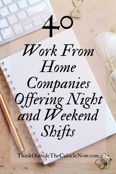 a notepad with the words work from home companies offering night and weekend gifts on it