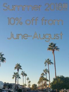 a street with palm trees and the words summer 2018 10 % off from june - august