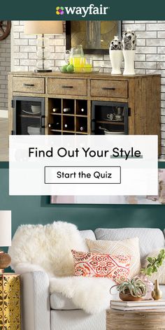 a white couch sitting next to a wooden cabinet in a living room with text overlay that reads find out your style start the quiz