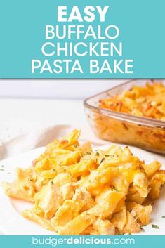 an easy buffalo chicken pasta bake on a plate with the text overlay above it