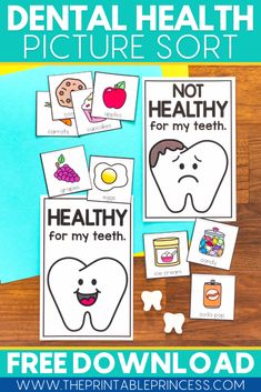 dental health pictures with the words, not healthy for my teeth and free printables