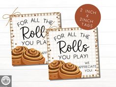 two printable signs with cinnamon rolls for all the role for all the roles you play