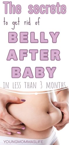 the secret to get rid of belly after baby in less than 3 months