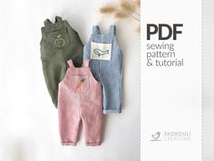 three baby overalls are sitting next to each other on a white background with the text sewing pattern and tutorial