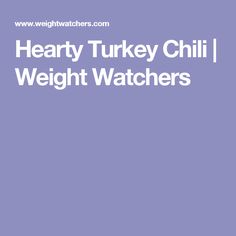 the words hearty turkey chili weight watchers are in white letters on a purple background