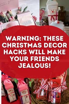 christmas decorations with text warning these christmas decor hacks will make your friends jealous