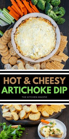 hot and cheesy artichoke dip is the perfect appetizer for any party