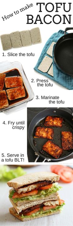 the instructions for making tofu bacon sandwiches are shown in three different pictures, including one with