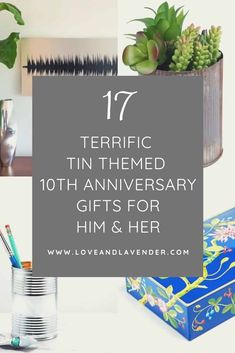 the top ten anniversary gifts for him and her with text overlay that reads 17