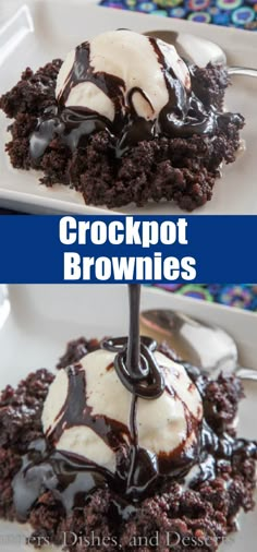 there are two desserts with chocolate and ice cream on them, one is crockpot brownies