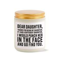 PRICES MAY VARY. Best Daughter Gifts - This lavender scented candle with the funny quote is a great special gift for your daughter or stepdaughter. It's sure to make her laugh as she has the same crazy sense of humor. Funny Gifts for All Occasions- Great gift ideas for daughter Mother's Day gifts from mom, graduation gifts for daughter, Christmas gifts, Thanksgiving gifts, Valentine's day gifts, and birthday gifts for daughter. Long Lasting Burning Time: 9oz lead-free cotton candle wick burns fo Fun Gifts For Adult Daughter, Birthday Gifts For Adult Daughters, Best Christmas Gifts For Adult Daughters, Daughter Gifts From Mom, Mothers Daughter, Birthday Gifts For Daughter, Specialty Candles, Mom Daughter Gifts, Gifts For Daughter