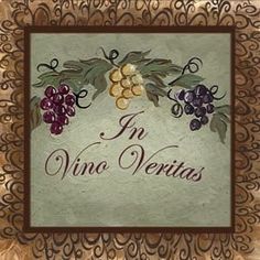 a sign that says in vino veritas with grapes on it