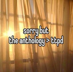 the words sorry but, the antholopy - tpdd