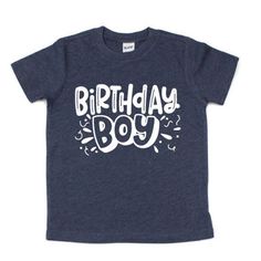 This listing includes: - a heathered navy tshirt - Birthday Boy graphic on the front - Name and Number on the back How to Order In the personalization box, please include: 1. Name 2. Number 3. Date Needed ** Size ** Please see size chart in listings ** How Long ** Generally ships within 3 days. Please always let us know if your need by date is within 2 weeks. We have UPS shipping options available at checkout. Toddler Birthday Outfit, Boy Birthday Shirt, Happy Birthday Boy, Cricut Birthday, 1st Birthday Pictures, First Birthday Shirts, Baby Boy 1st Birthday, Boys Tops, Baby Boy Birthday