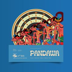 an advertisement for the festival pandawa, with colorful images and text on blue background