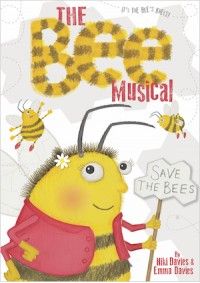 the bee musical book with an image of a bum holding a sign that says, save the bees