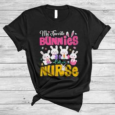 a t - shirt that says my favorite bunnies are teacher