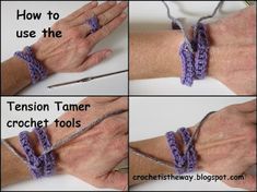 the instructions for crochet bracelets are shown in three different pictures, one showing how to use the tension tamer or crochet tools