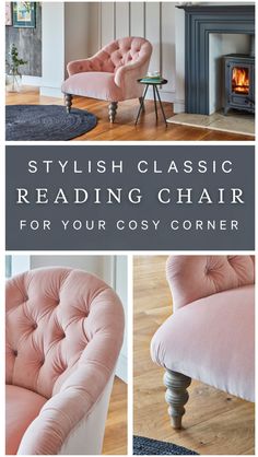 a pink chair with the words stylish classic reading chair for your cosy corner