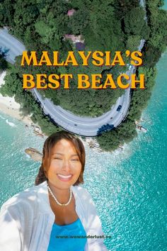 a woman is standing in front of an island with a road on it and the words malaysia's best beach