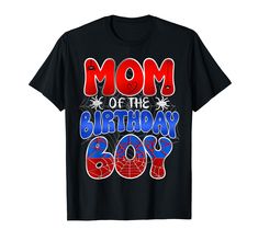 PRICES MAY VARY. Birthday celebration decoration outfit gifts for Birthday party Kids. Funny Holliday present for son from dad, daughter in law from mom, nephew, niece, granddaughter, brother, friend, grandson on happy birthday party. Funny Birthday Gift Family Shirts,Birthday Gifts, Birthday Girls, Boys, Matching Family Birthday Outfit. This cool and cute design is perfect for anyone who will celebrating their son or daughter birthday and soon to be turning new years old. Lightweight, Classic f Costume Spider, Birthday Celebration Decorations, Birthday Boy Shirts, Funny Birthday Gifts, Happy Birthday Parties, Boy Costumes, Family Birthdays, Niece And Nephew, Boy Mom