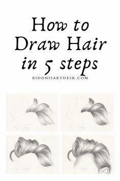 how to draw hair in 5 steps with the title overlaying it, and four pictures