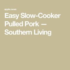 Easy Slow-Cooker Pulled Pork — Southern Living Chicken Gumbo Recipe Easy, Easy Pulled Pork Slow Cooker, Gumbo Recipe Easy, Boneless Pork Shoulder Roast, Pulled Pork Recipe Slow Cooker, Easy Pulled Pork, Chicken Gumbo, Pulled Pork Recipe, Boneless Pork Shoulder